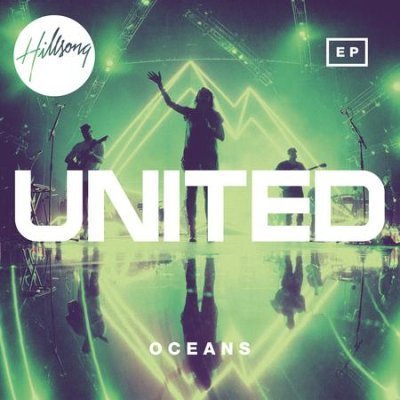 Oceans (Where Feet May Fail) - originally by&nbsp;Hillsong