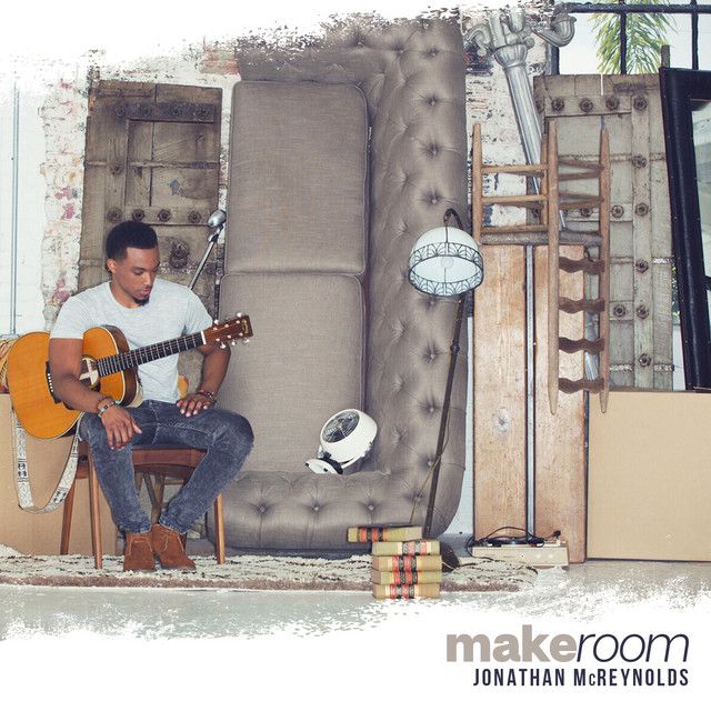 Make Room - originally by Jonathan McReynolds