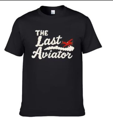 THE LAST AVIATOR T-SHIRTS