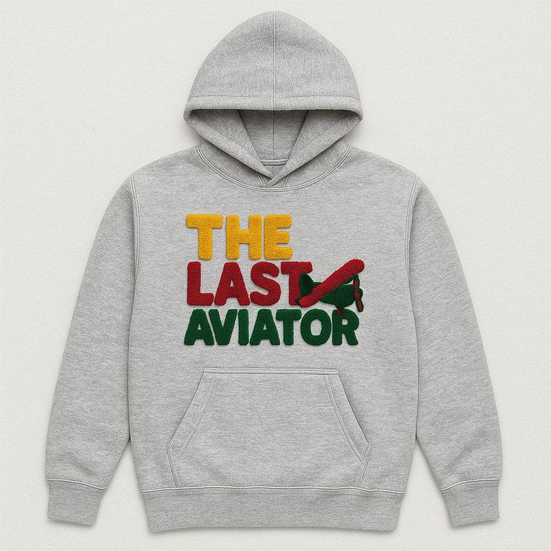 GREY "THE LAST AVIATOR" CHENILLE LETTERING HOODY GREY "THE LAST AVIATOR" CHENILLE LETTERING HOODY