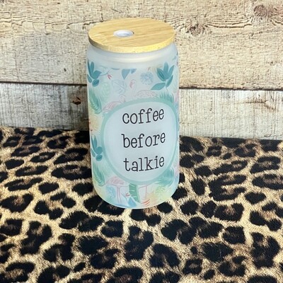 16 oz Glass Jars with Straws - Coffee Before Talkie