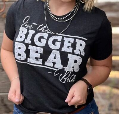 I'm The Bigger Bear Tee 