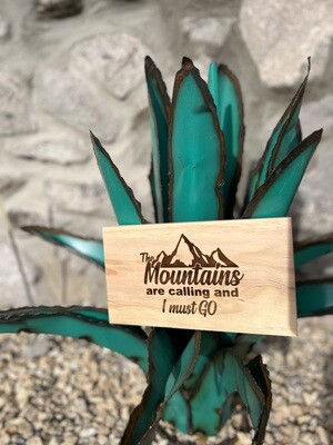The Mountains are calling Wood Sign