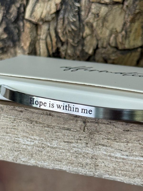 Hope Is Within Me Cuff Bracelet Stainless