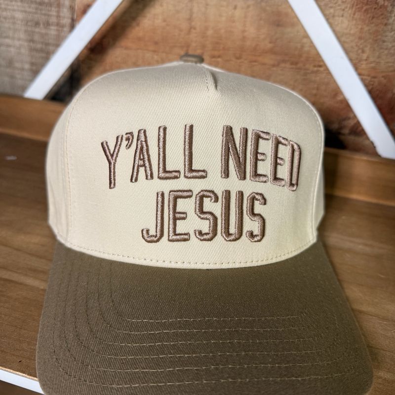 Y’all Need Jesus Embroidered Trucker Hat
