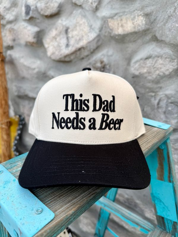 This Dad Needs A Beer Embroidered Hat -Black