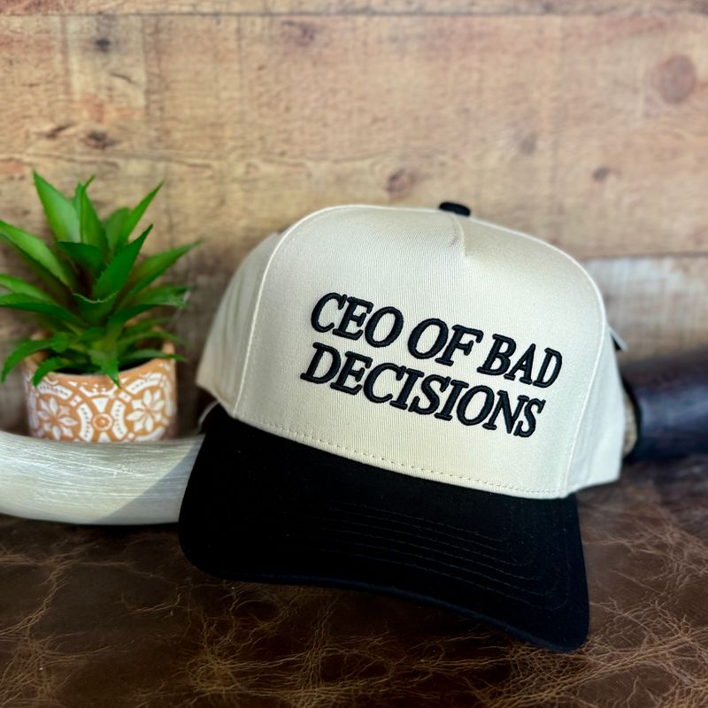 CEO of Bad Decisions Embroidered Trucker Hat