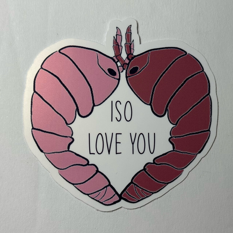 Iso Love You - Isopod Heart Sticker