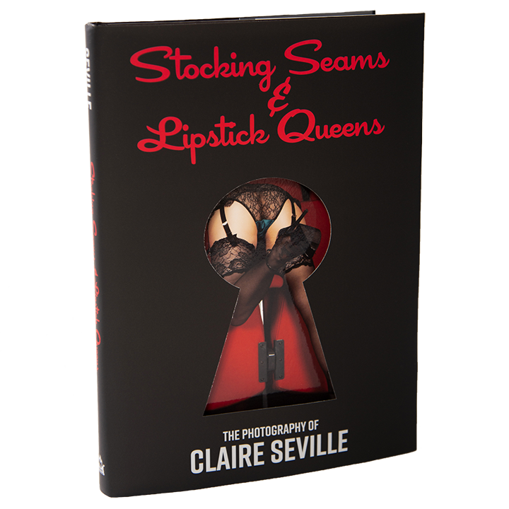 Stocking Seams & Lipstick Queens by Claire Seville
