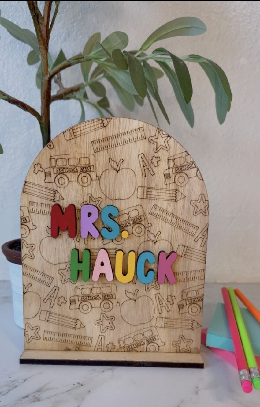 Teacher's Gift, Teacher's Name Sign, Teacher's Appreciation Gift