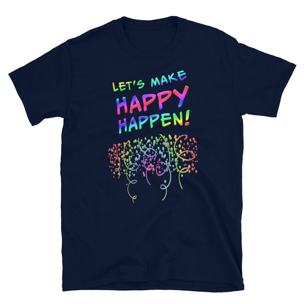 MAKE-HAPPY-HAPPEN Unisex Basic Softstyle T-Shirt