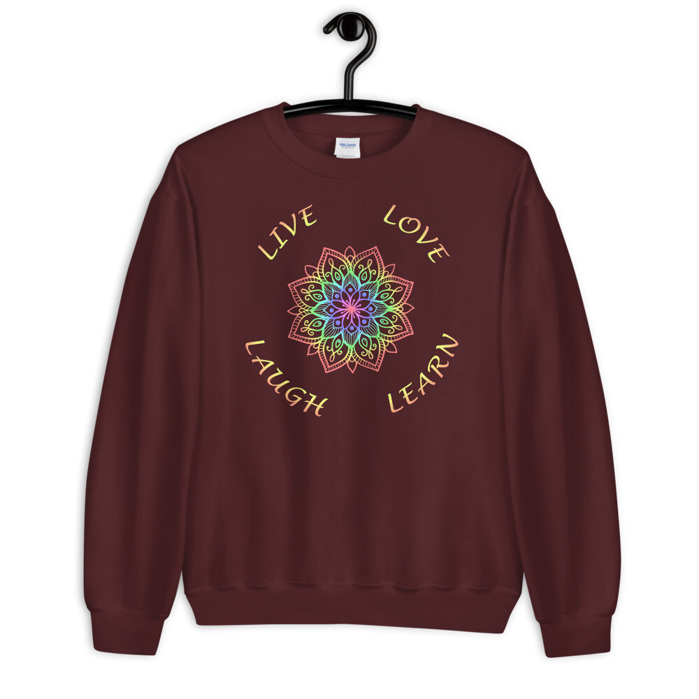 LIVE LOVE LAUGH LEARN Mandala Unisex Sweatshirt