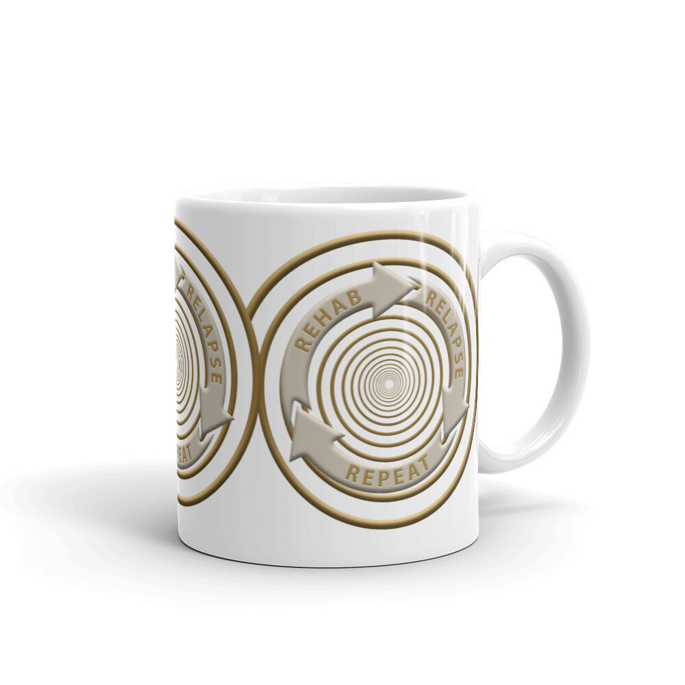 REHAB-RELAPSE-REPEAT White glossy mug