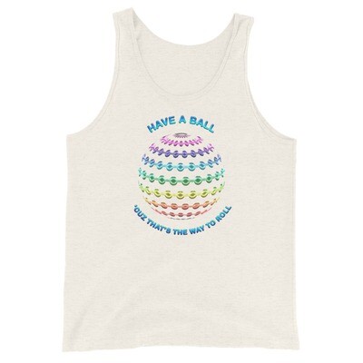 HAVE-A-BALL Unisex Tank Top