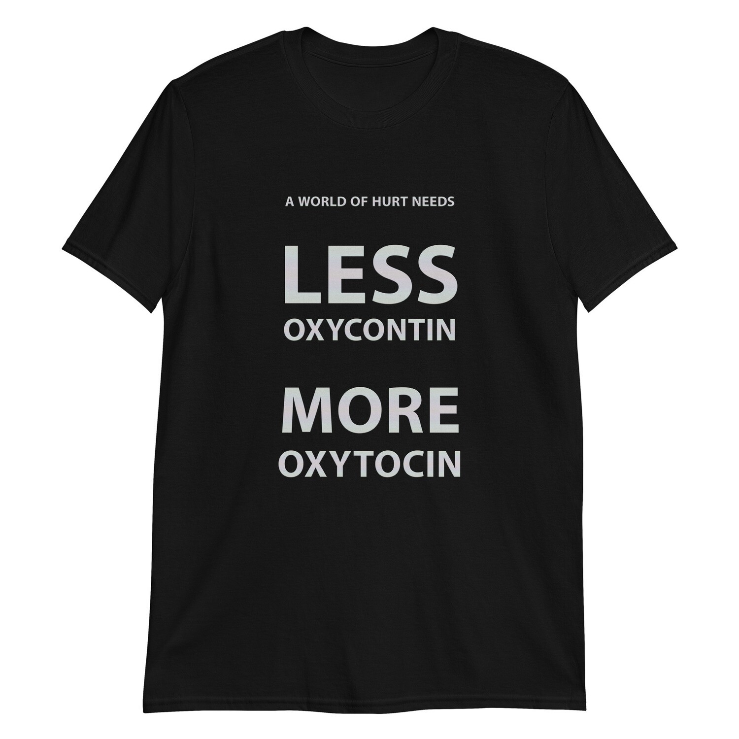 OXYCONTIN-OXYTOCIN Unisex Basic Softstyle T-Shirt