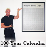 One of These Days 100-Year Calendar-Poster