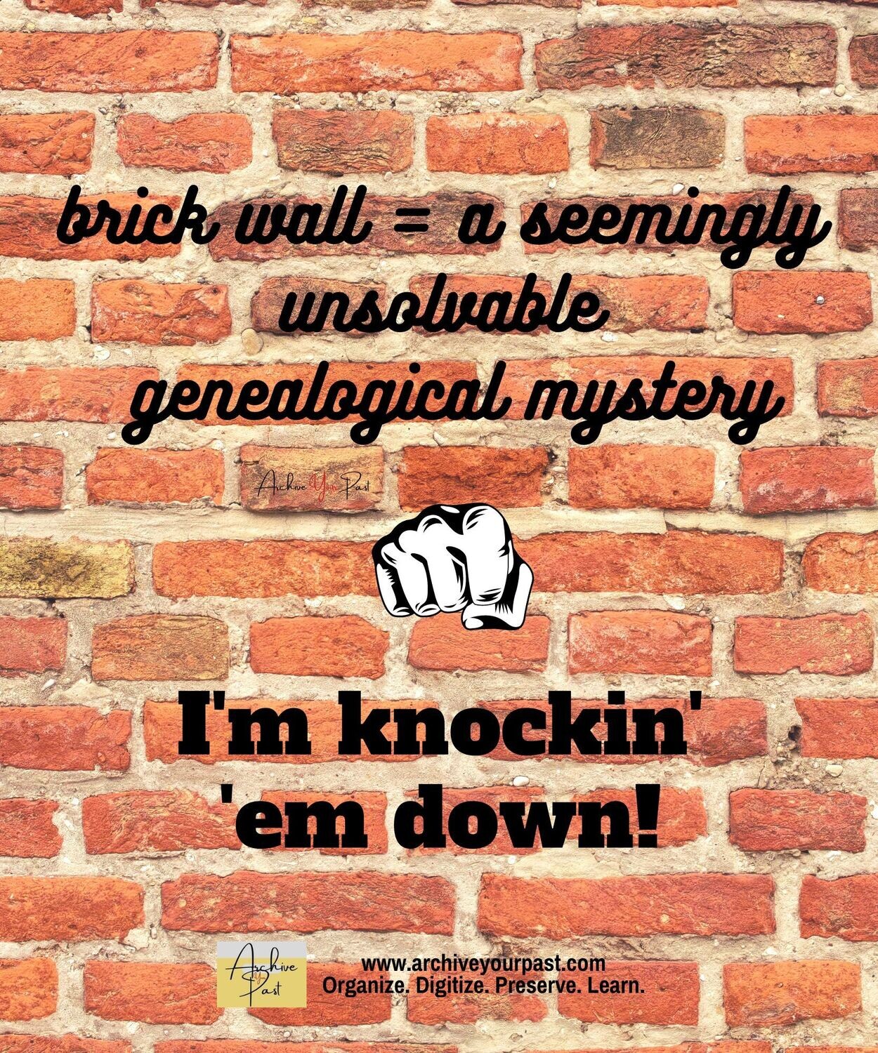 Genealogy Brick Wall Poster