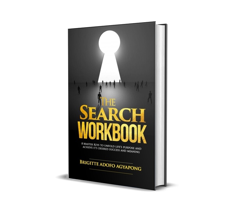 The Search Workbook: 8 Master Keys to Unfold life&#39;s purpose and achieve it&#39;s desired success and meaning - PAPERBACK