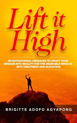 LIFT IT HIGH - Paperback