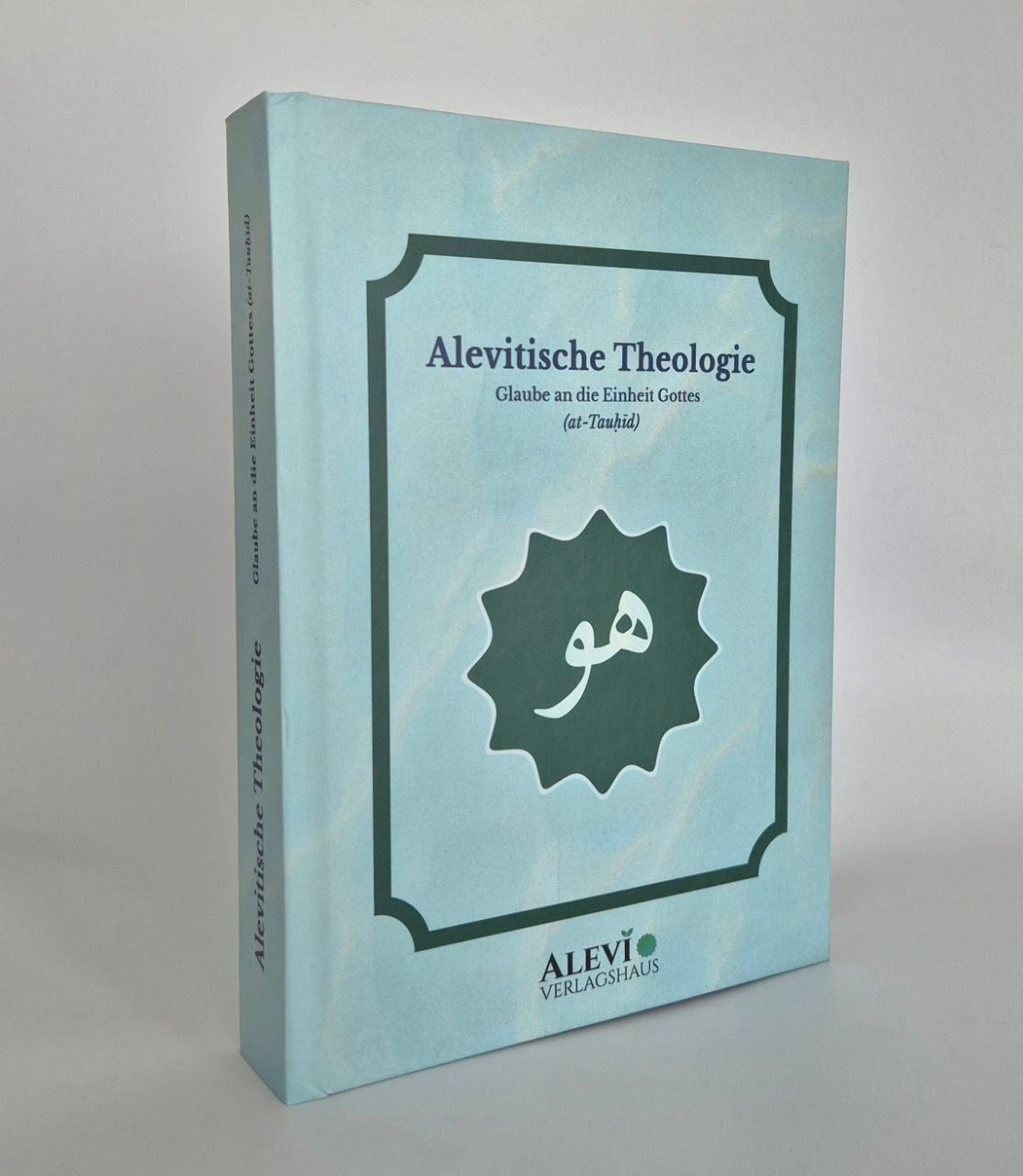 Alevitische Theologie Glaube an die Einheit Gottes (at-Tauḥīd)