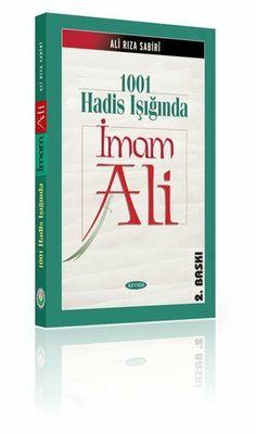 1001 Hadis Işığında İmam Ali