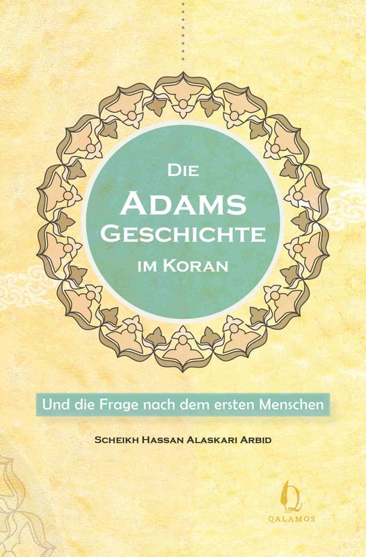Adamsgeschichte im Koran Adamsgeschichte im Koran