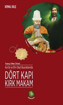 Dört Kapı Kırk Makam Dört Kapı Kırk Makam