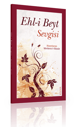 Ehlibeyt Sevgisi Ehlibeyt Sevgisi