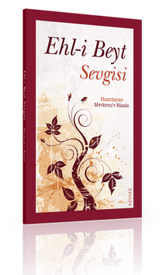 Ehlibeyt Sevgisi Ehlibeyt Sevgisi