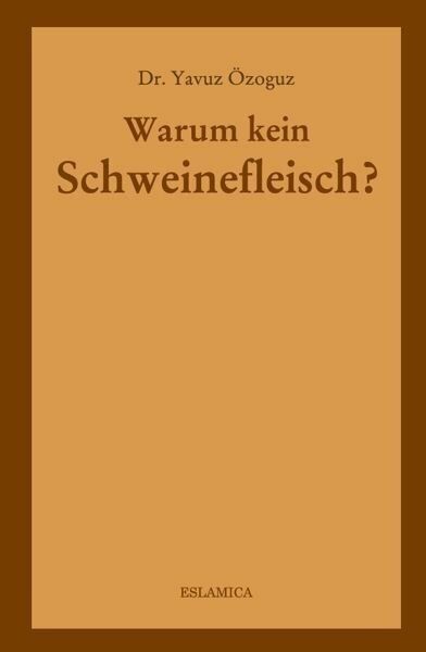 Warum kein Schweinefleisch? Warum kein Schweinefleisch?