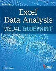 "Excel Data Analysis: Your Visual Blueprint for Analyzing Data, Charts and Pivot Tables, 4ed"