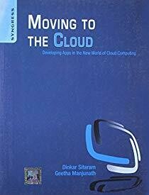 "Moving to the Cloud: Developing Apps in the New World of Cloud Computing"