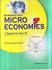 Introductory Micro Economics, A Textbook for Class 12th (C.B.S.E.) [Paperback], by Radha Bahuguna