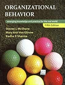 Organizational Behavior Emerging Knowledge and Practice for the Real World