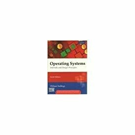 Operating Systems: Internals and Design Principles, 6/e (Old Edition)