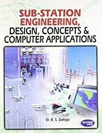 Sub-Station Engineering Design, Concepts & Computer Applications