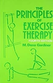 THE PRINCIPLES OF EXERCISE THERAPY 4ED (PB 2005)