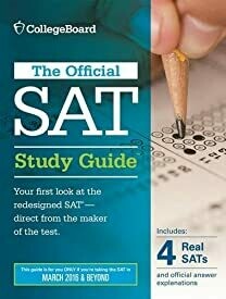 Official SAT Study Guide (2016 Edition) (Official Study Guide for the New Sat)