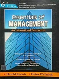 Essentials Of Management by Harold Koontz and Heniz Weihrich