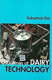 Outlines of Dairy: Technology by De Sukumar
