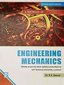 A Textbook of Engineering Mechanics by R K Bansal