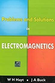 Problems &amp; Solutions in Electromagnetics by William Hayt