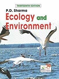 Ecology and Environment by Pd Sharma