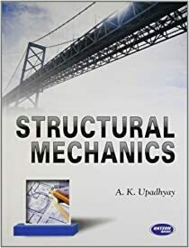 Structural Mechanics by A.K. Upadhyay