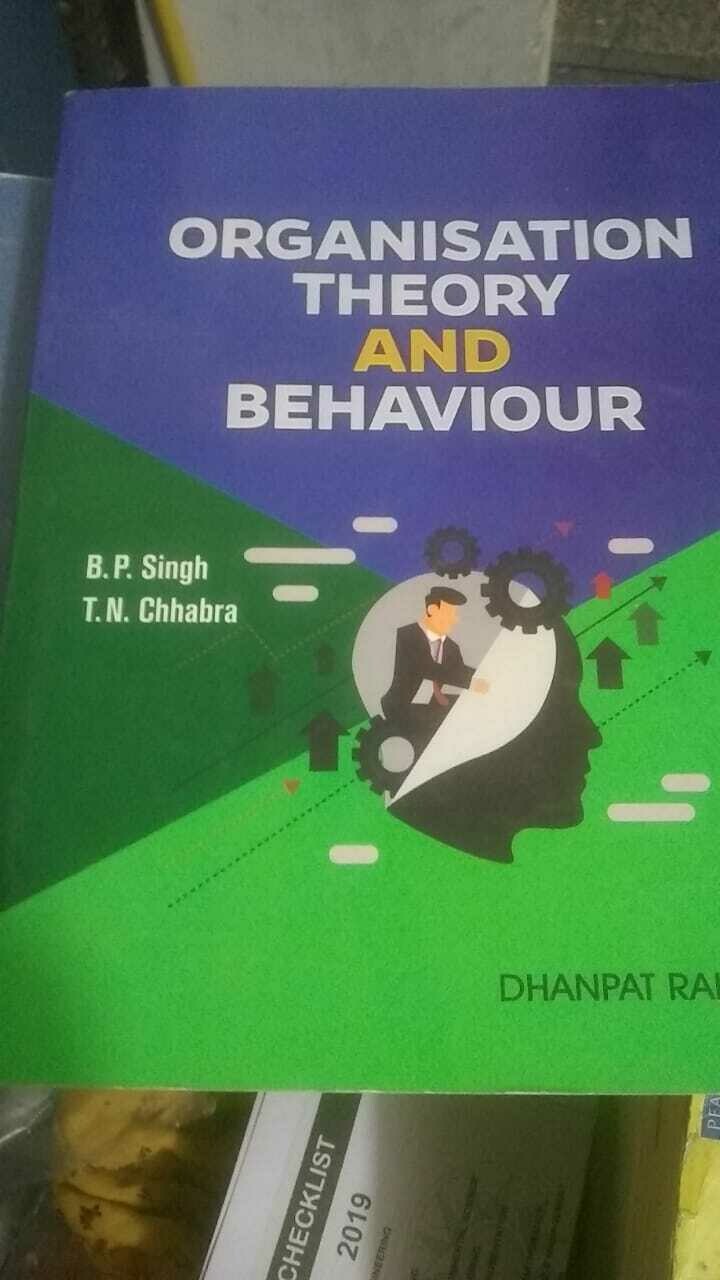 Organisation Theory and Behaviour by B.P.Singh & T.N.Chahbra