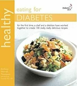 Healthy Eating for Diabetes by Antony Worrall Thompson