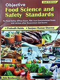 Objective Food Science and Safety standards by Prabodh Halde and sanjeev Sharma