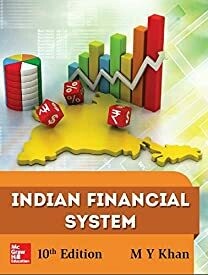 Indian Financial System an Financial System 
by M Y Khan