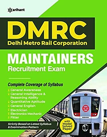 DMRC (Delhi Metro Rail Corporation) Maintainers Guide 2020
