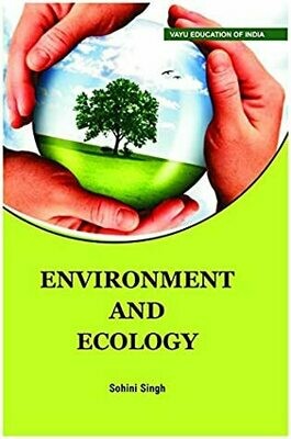 Environment and Ecology by Sohini Singh
Pustakkosh.com